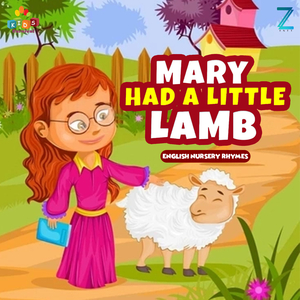 Marry Had A Little Lamb (English Nursery Rhymes)