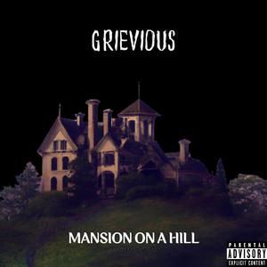 Mansion On A Hill (Prod. by DXOR x Kavi Lybarger)