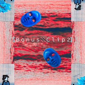 【Ｂｏｎｕｓ░Ｃｌｉｐ 2】