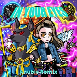 In Your Eyes（Anubis Remix）