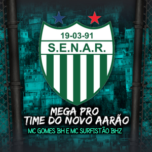 Mega Pro Time Do Novo Aarão