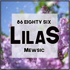 LilaS (From "86 eighty six Part 2") (English)