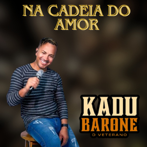 Na Cadeia do Amor