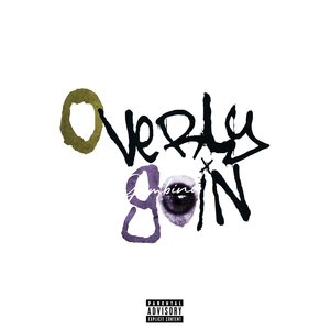 Overly Goin