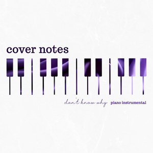 Don't Know Why (Piano Instrumental)