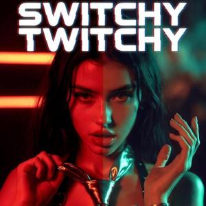 Switchy Twichy