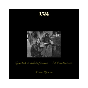 Guitarricadelafuente - El Conticinio (Remix)