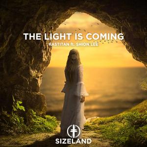 The Light Is Coming (feat. Shion Lee)