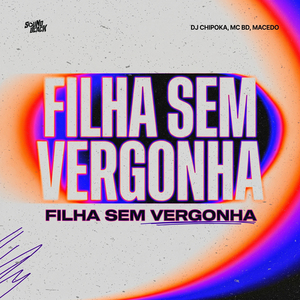 Filha Sem Vergonha
