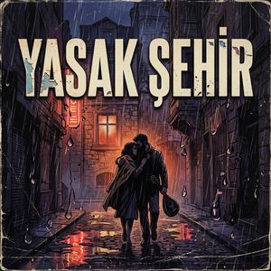 Yasak Şehir