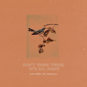 Don't Think Twice, It's All Right