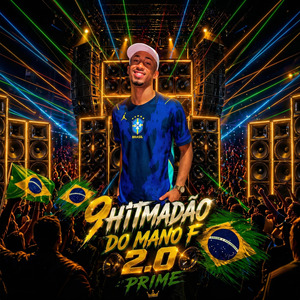 Hitimadão do Mano F Prime 2.0: Tok Tok / Não Sai da Minha Mente / A Soma dos Quadrados / Te Soco Toda / Senta em Mim / Fica de Quatão / Meu Marreco / Ai Ai Ai Ai