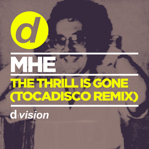 The Thrill is Gone (Tocadisco Remix)