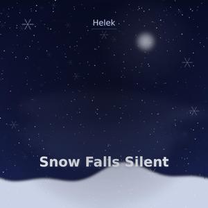 Snow Falls Silent