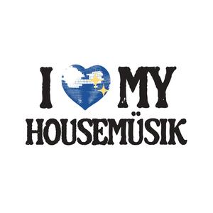 I Love My Housemüsik (feat. MRTN)