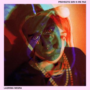 Lágrima Negra (feat. Ire Paz)