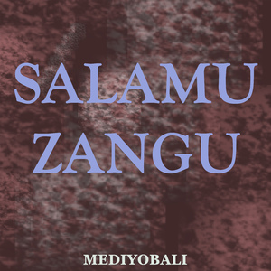 Salamu Zangu