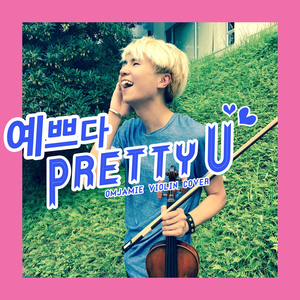 Pretty U (Violin Instrumental)