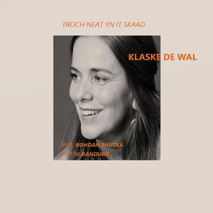 Troch Neat Yn It Skaad (feat. Bohdan Shutka)