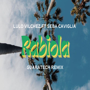 Rabiola (Guaratech) (Remix)