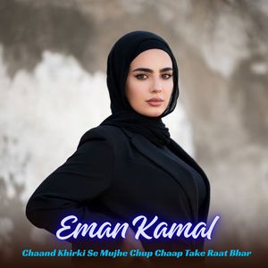 Chaand Khirki Se Mujhe Chup Chaap Take Raat Bhar