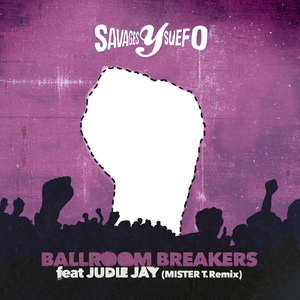 Ballroom Breakers (Mister T. Remix - Mister T.)