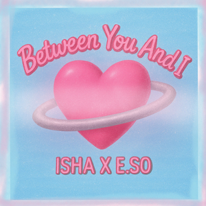 Between You and I
