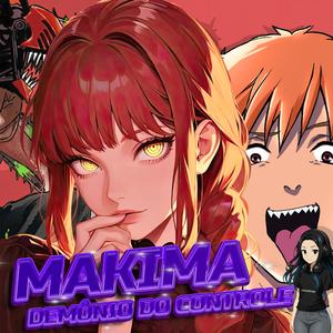MAKIMA I DEMÔNIO DO CONTROLE
