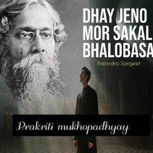 Dhay Jeno Mor Sakal Bhalobasa