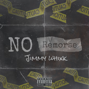 NO REMOR$E