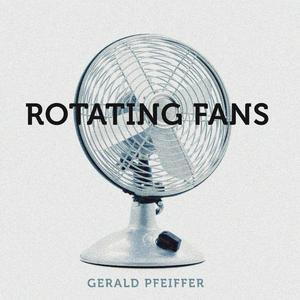Rotating Fans