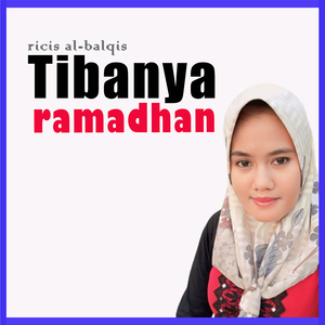 Tibanya Ramadhan