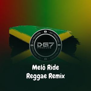 Melô Ride Reggae Remix