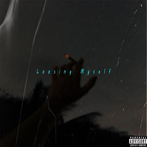 Loosing Myself