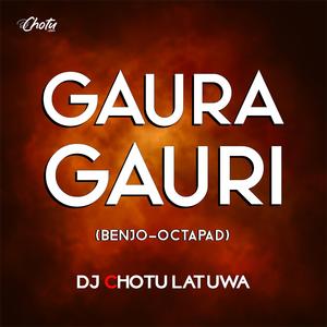 GAURA GAURI BENJO (OCTAPAD)