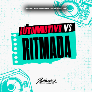Automotivo Vs Ritmada