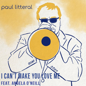 I Can't Make You Love Me (feat. Angela O'Neill)