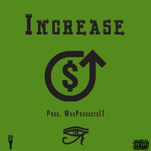 Increase