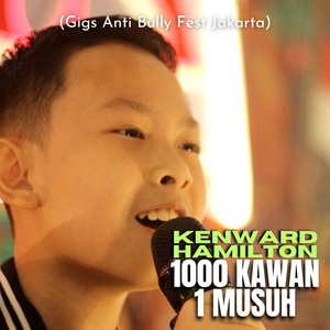 1000 Kawan 1 Musuh (Gigs Anti Bully Fest Jakarta)