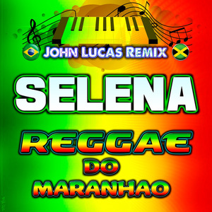 Selena Reggae do Maranhao
