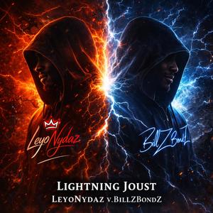 Lightning Joust (LeyoNydaz v. BillZBondZ) (feat. LeyoNydaz)