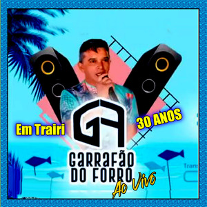 Vadiar - GARRAFÃO DO FORRÓ