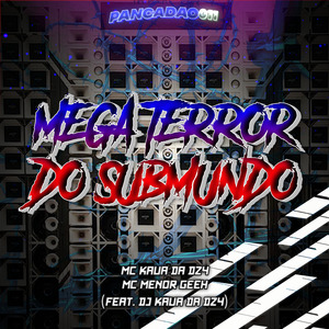 MEGA TERROR DO SUBMUNDO