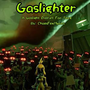 Gaslighter