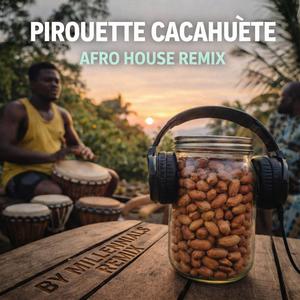 Il Était Un Petit Homme Pirouette Cacahuète (Afro House)