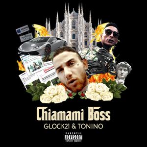 Chiamami Boss (feat. Tonino)