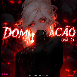 DOMINAÇÃO (Vol. 2) (Super Slowed)