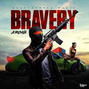 BRAVERY