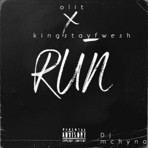 Run (feat. Kingstayfwesh)