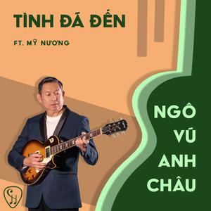 Tình Đã Đến (feat. Mỹ Nương)